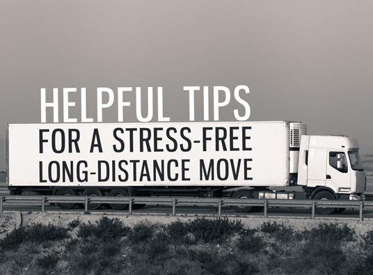 Helpful Tips For A Stress Free Long Distance Move