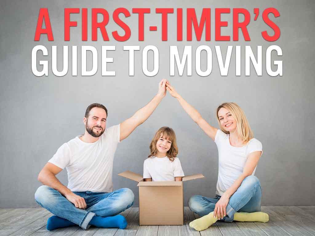A First Timer S Guide To Moving