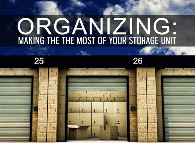 Organizing: Making the Most of Your Storage Unit